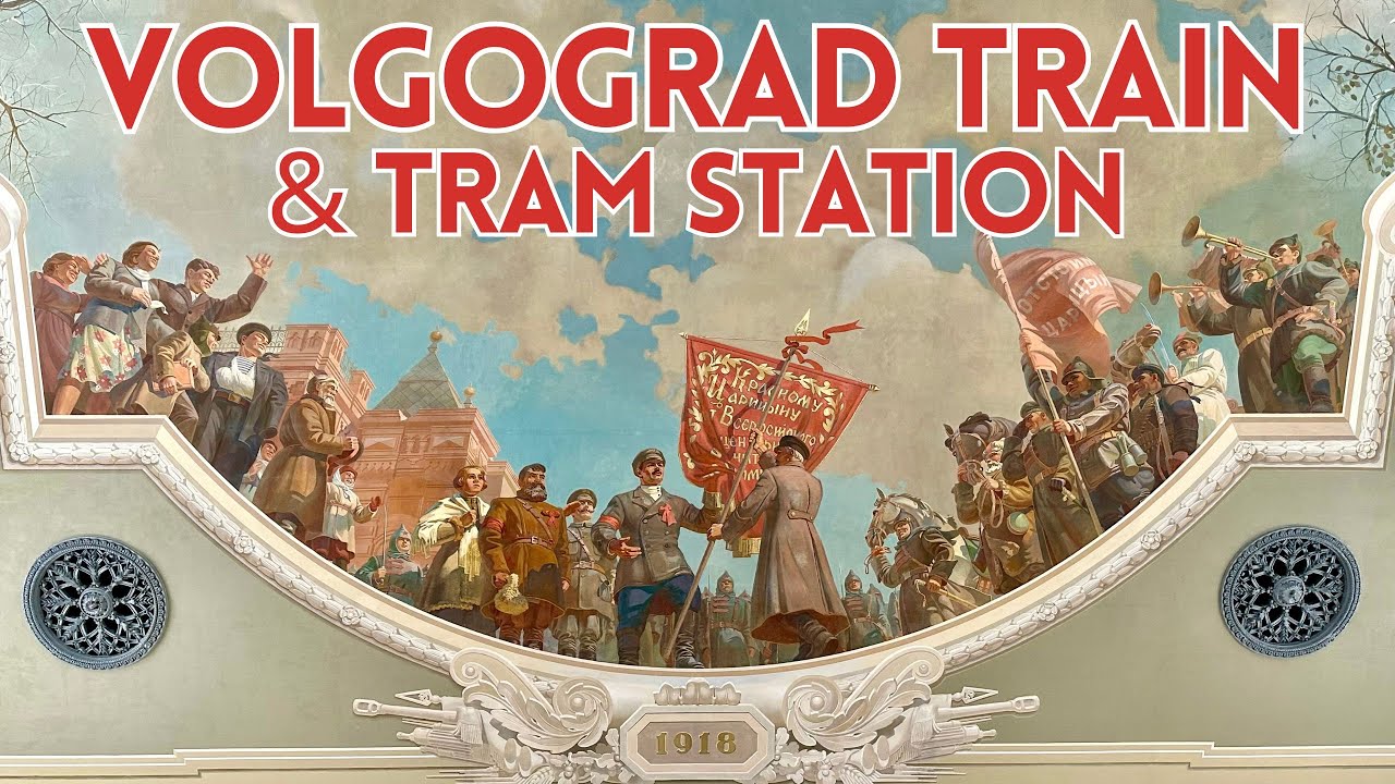 Volgograd Train Station & Metrotram Tour!