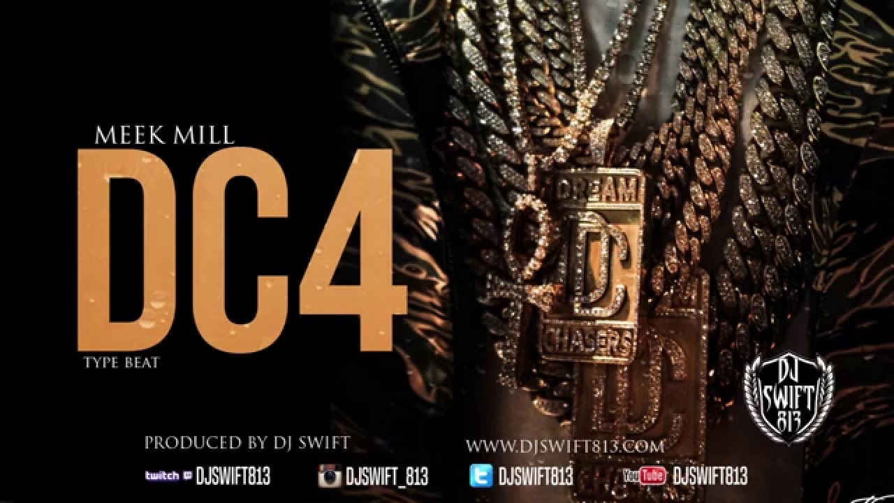 *NEW 2016* Meek Mill X Dream Chasers 4 Type Beat Prod. By Dj Swift