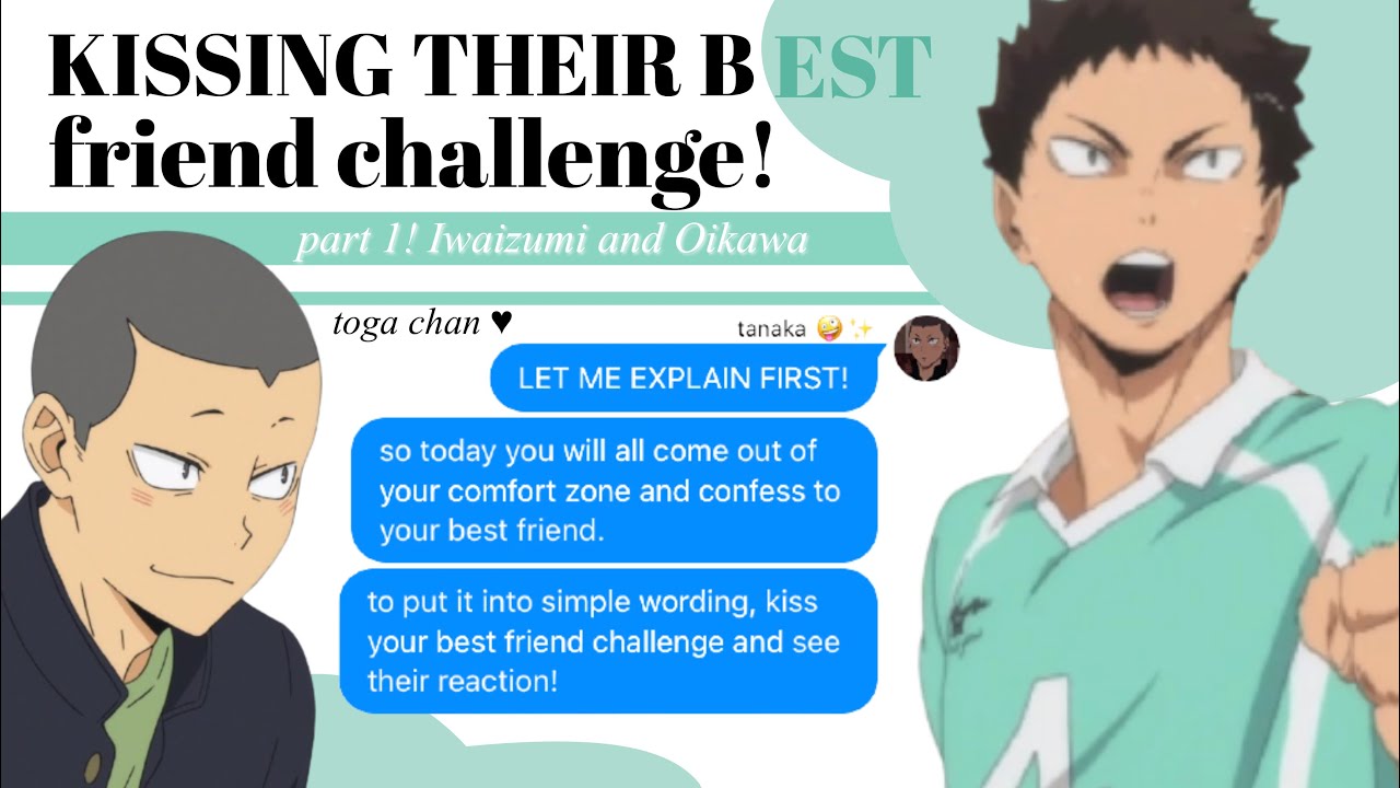 Kissing their Best Friend challenge! Pt. 1 ~ Haikyuu Texts