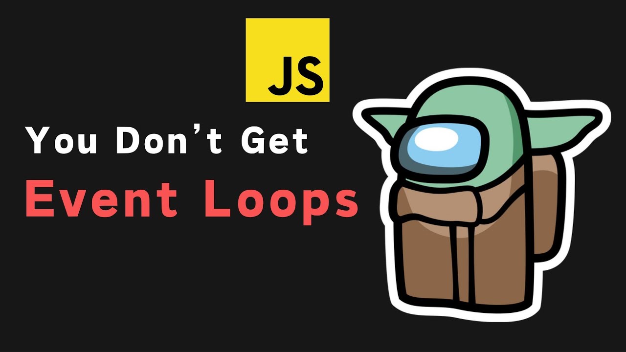 99% of Developers Don't Get Event Loops