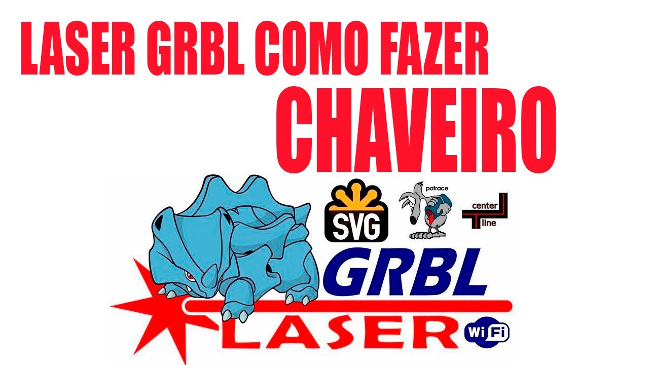 LASER GRBL COMO FAZER CHAVEREIRO