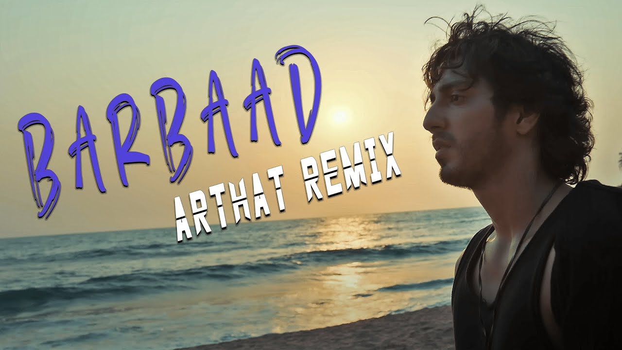 Arthat - Barbaad (Remix) | Saiyaara | Ahaan Panday, Aneet Padda | The Rish | Jubin Nautiyal