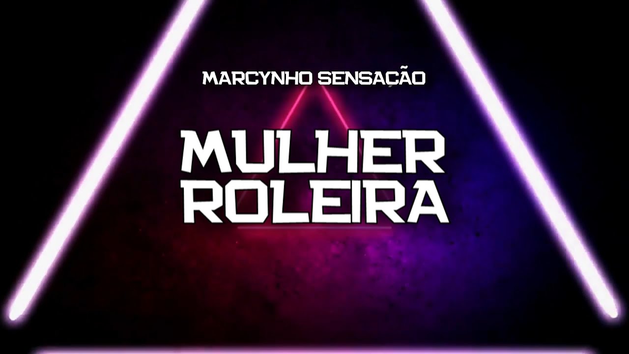 PLAYBACK - MULHER ROLEIRA - MARCYNHO SENSAÇÃO (KARAOKÊ)