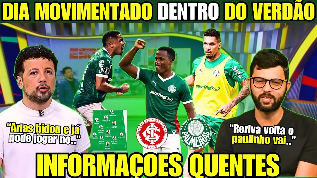 REVIRA VOLTA! ESPN REVELA BASTIDORES DO PALMEIRAS, NOVIDADES IMPORTANTES E TD DE INTER VS VERDÃO