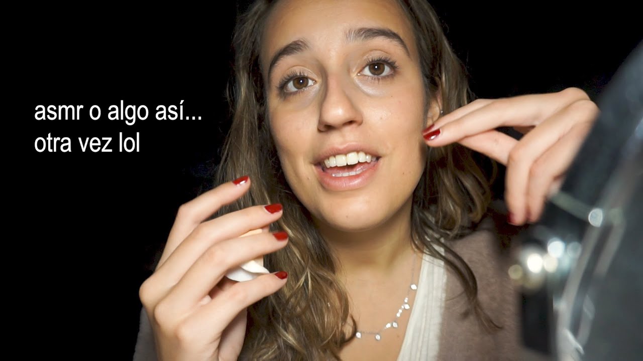 asmr o algo así... otra vez lol