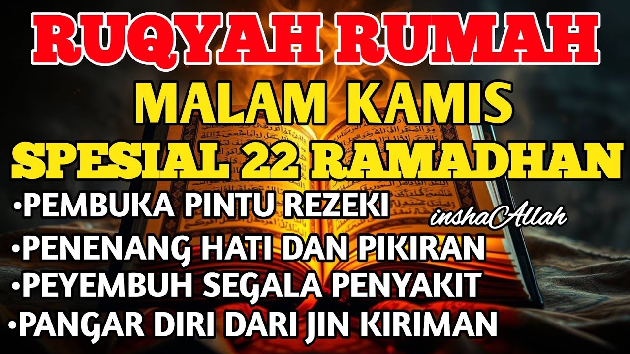 RUQYAH MALAM KAMIS BULAN RAMADHAN BERKA USIR JIN & STAN DRI RUMAH DENGAN AYAT PENYEMBUHBY ALAA AQEL