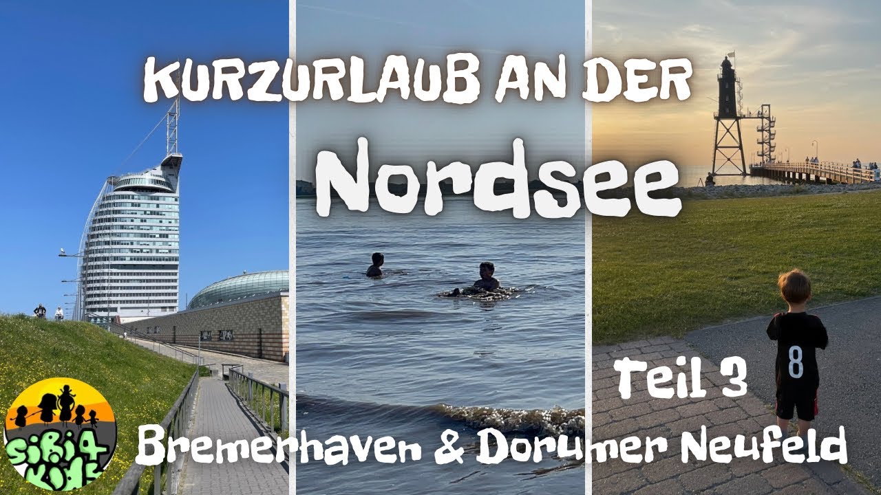 Kurzurlaub an der Nordsee - Teil 3 Bremerhaven & Dorumer Neufeld #ausflugstipps #urlaub #nordsee 