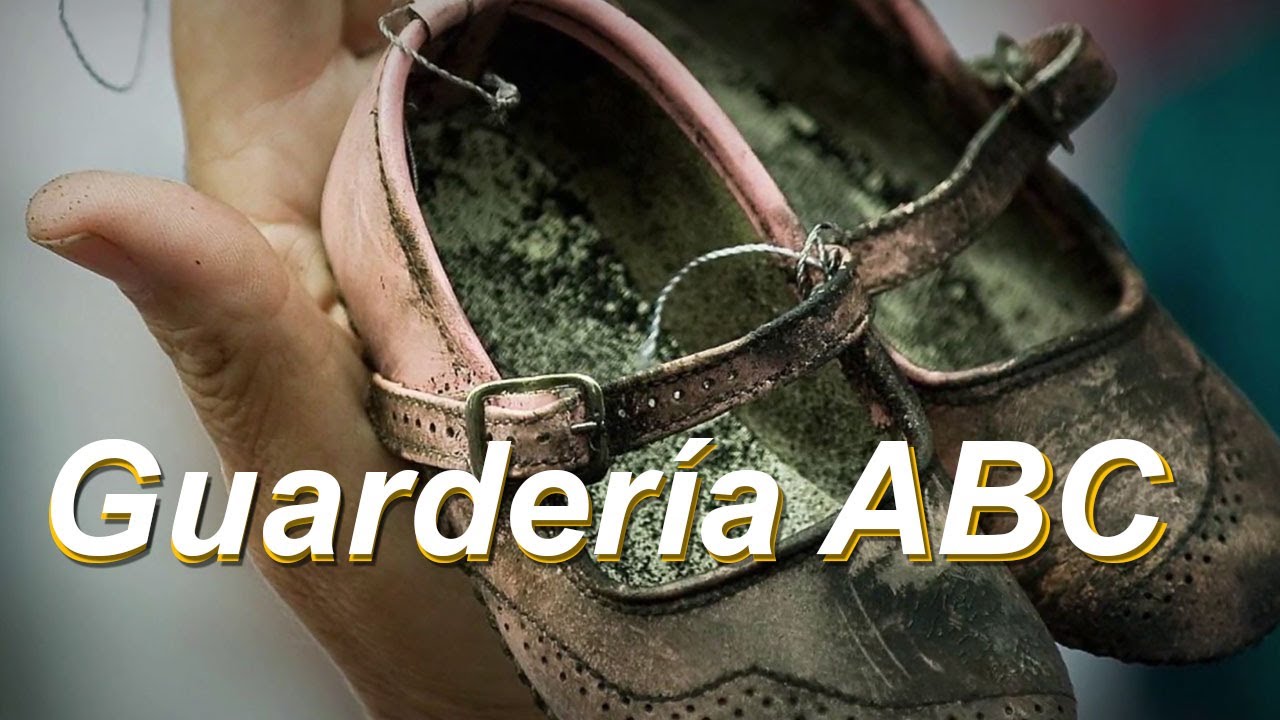 Guardería ABC: testimonios, historias y el caso sin resolver