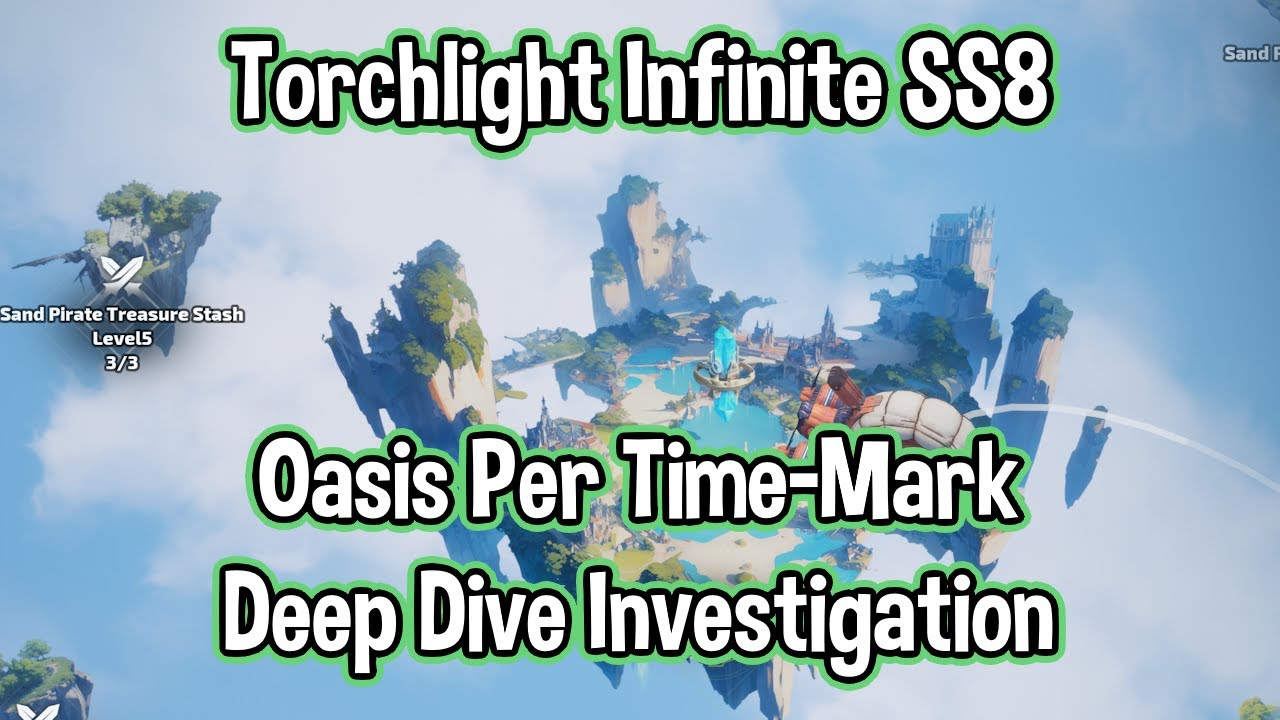 TLI: Sandlord // Oasis Deep Dive от Time-Mark // Torchlight Infinite