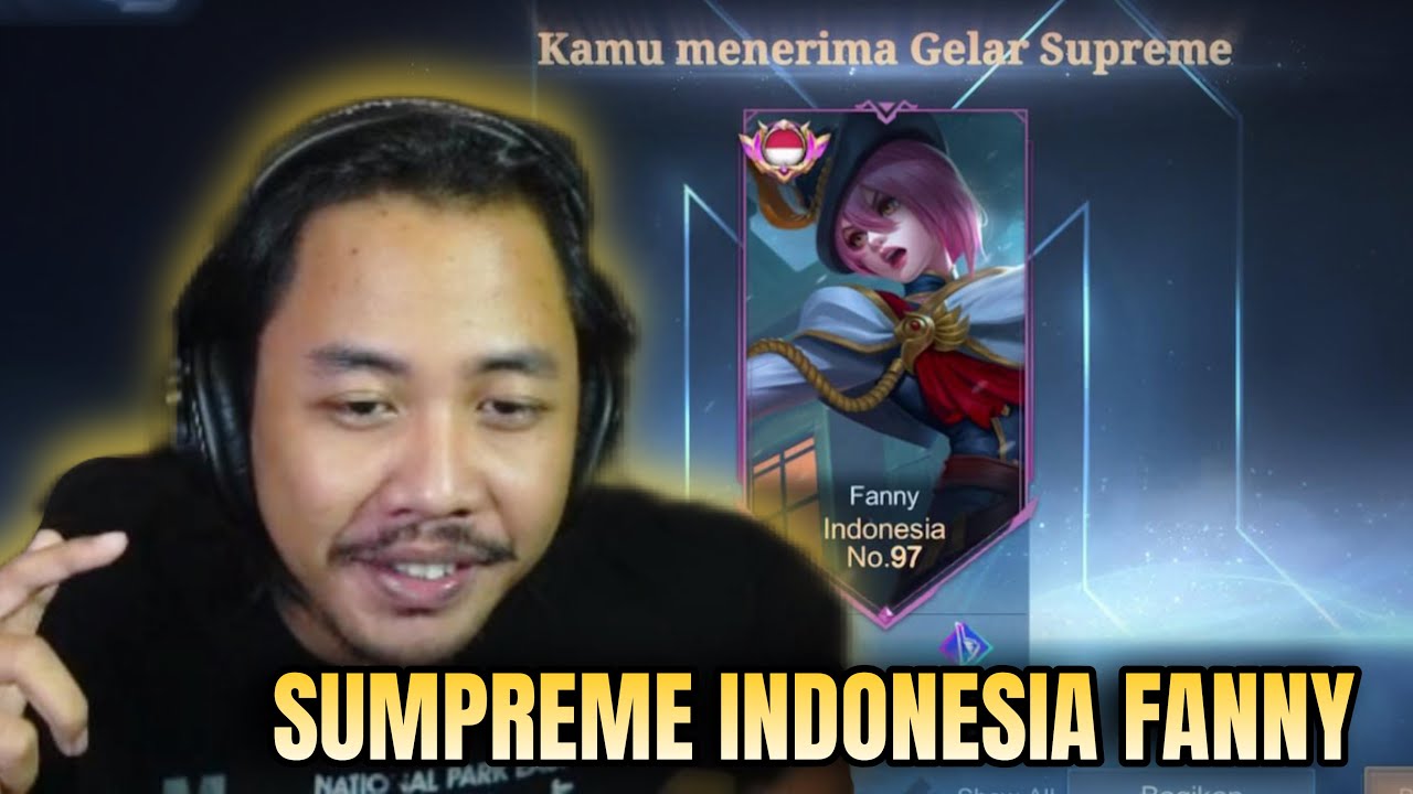 SETELAH SEKIAN LAMA AKHIRNYA DWIWOII MENDAPATKAN SUPREME FANNY INDONESIA - Mobile Legends