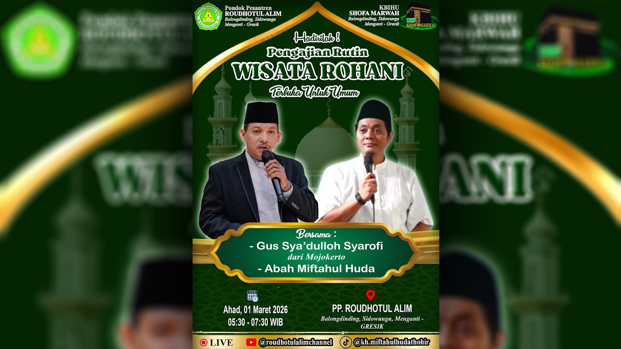 🔴[LIVE] Edisi 1 Maret 2026 |  Gus Sya'dulloh Syarofi (dari Mojokerto) | Ponpes Roudhotul Alim