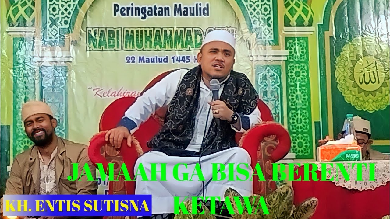 KH. ENTIS SUTISNA BOGOR CIMANDE || MAULID NABI MUHAMMAD SAW || CILONGOK BLOK GARDU KENCANA & KALDAM