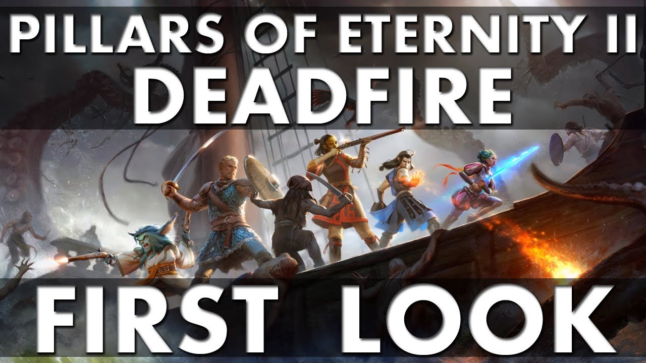 Pillars of Eternity II: Deadfire First Look Preview (Pirate RPG / Tactical CRPG)
