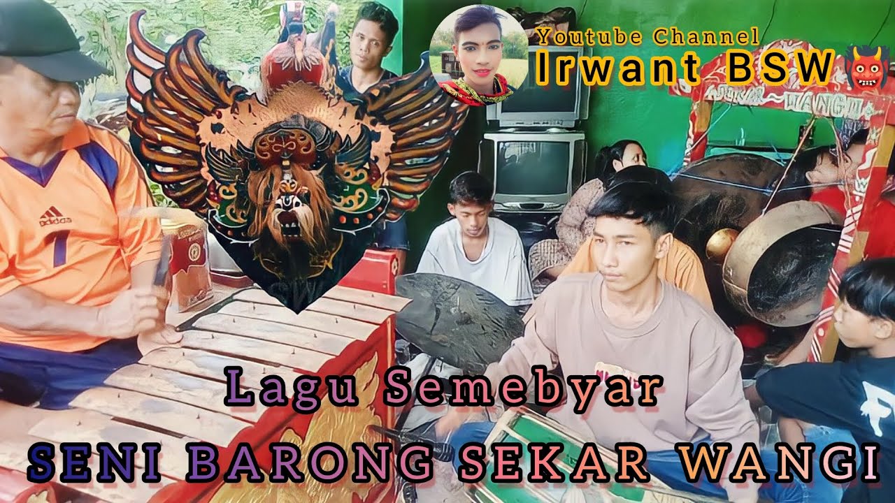 Lagu Semebyar Versi SENI BARONG SEKAR WANGI #irwantbsw @IrwantBSW #barongsekarwangi
