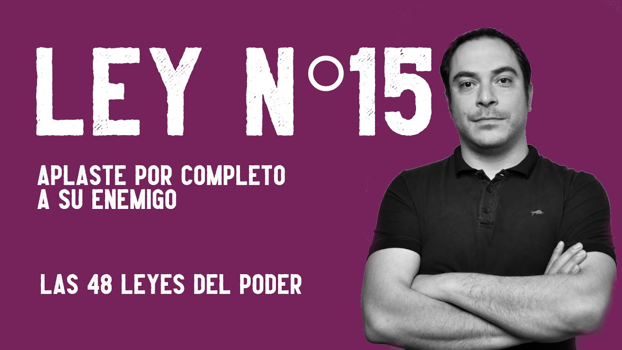PSICÓLOGO EXPLICA el libro 📕 Las 48 Leyes del Poder 📕 II Ley #15 II Psicología del poder