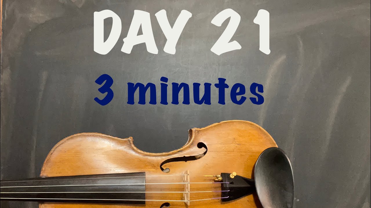 Day 21 | 3 Minute Violin Practice | 3 Year olds