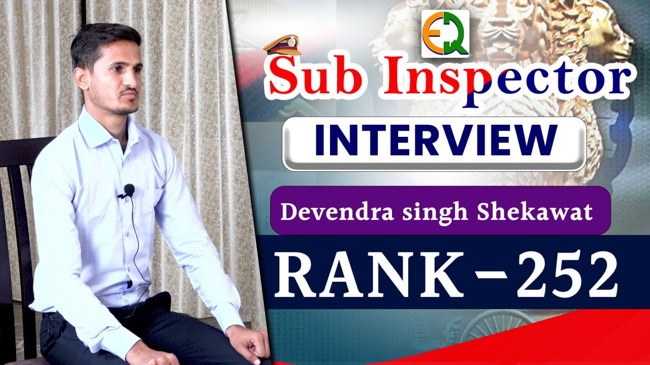 S.I. Mock Interview | Devendra singh Shekawat l Rank-252 | Quality Education #SI #subinspector