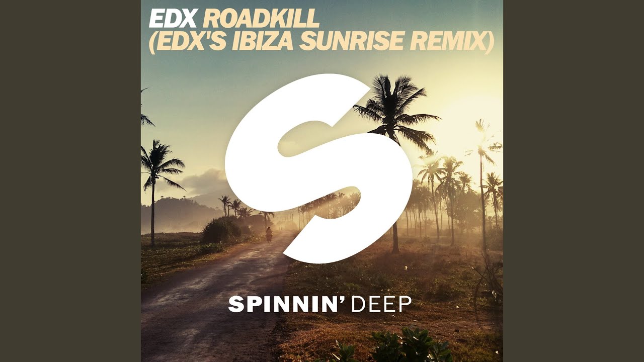 Roadkill (EDX's Ibiza Sunrise Remix)