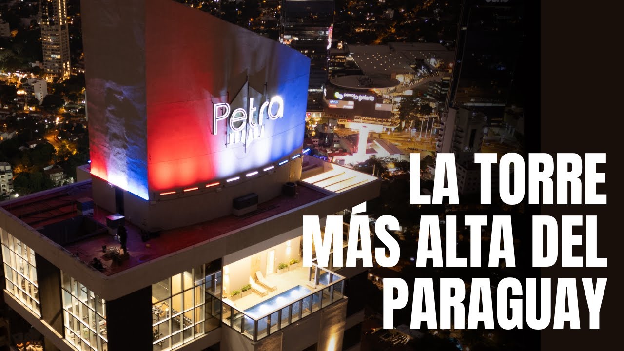 PETRA TOWER, un legado para la arquitectura paraguaya.
