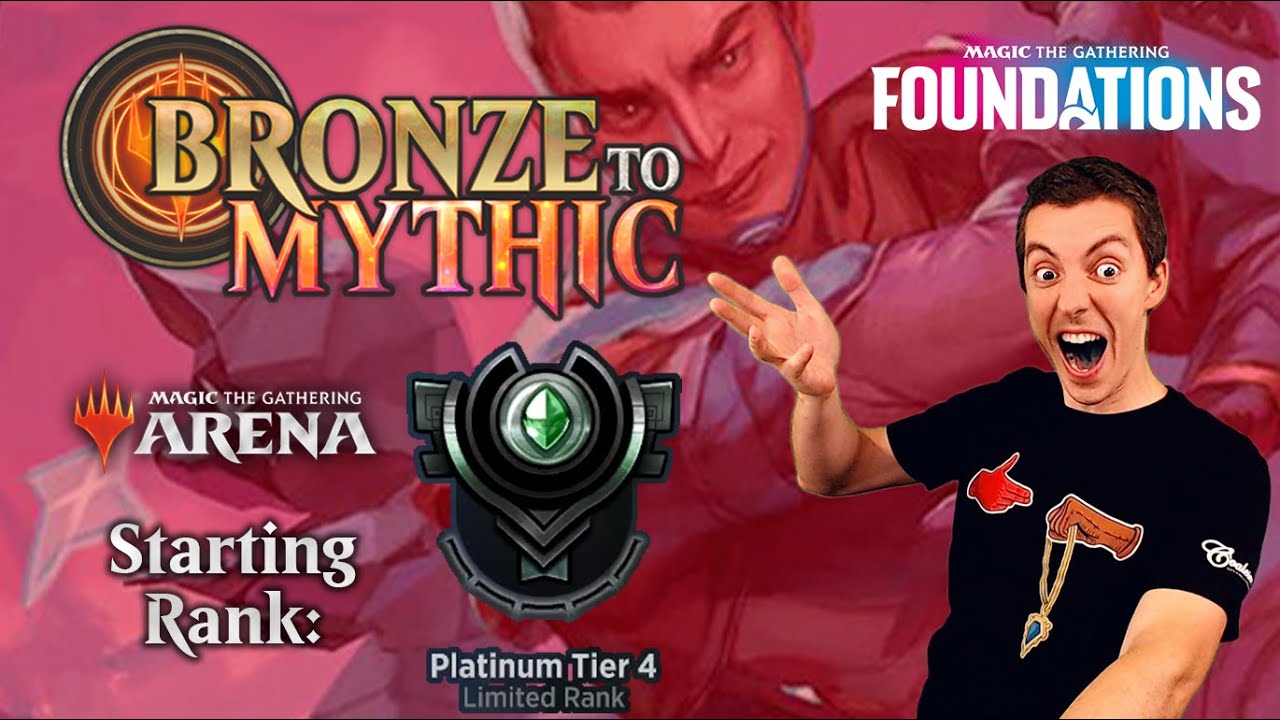 💿 Bronze To Mythic: Episode 7 - Starting Rank: Platinum 4 - MTG Arena: 📚 Foundations 📚