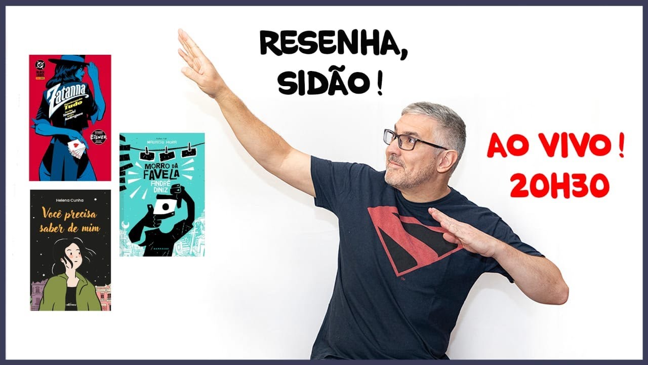 Resenha, Sidão! Zatanna: Quebrando Tudo, Morro da Favela, Você precisa saber de mim!