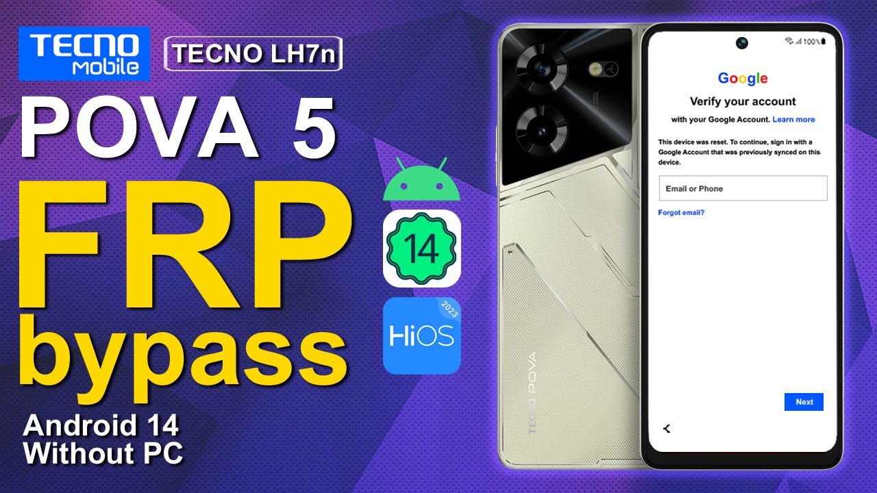 Tecno Pova 5 (LH7n) Bypass FRP Android 14 Without PC