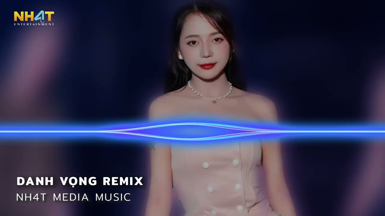 Danh Vọng Remix - Giờ Người Phương Xa Nơi Ấy Có Vui Không Người Remix - NONSTOP 2023 MIXTAPE