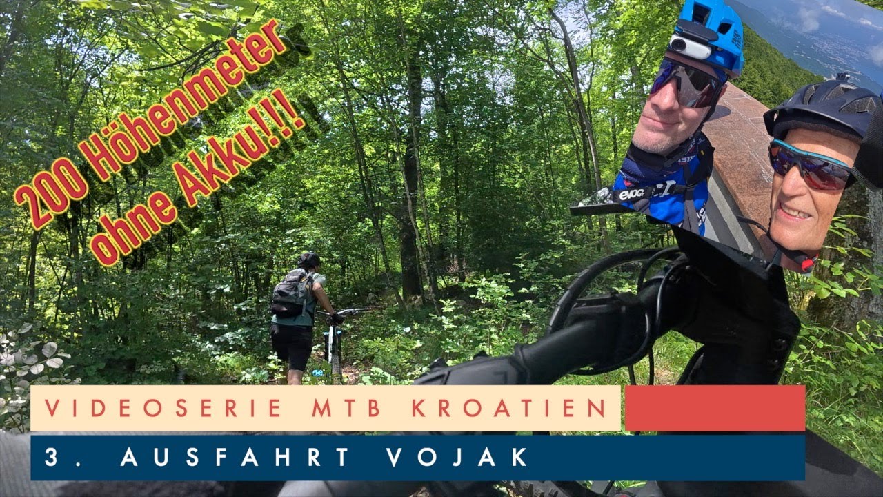 Videoserie Mountainbike in Kroatien - Teil 4: Ausfahrt Vojak