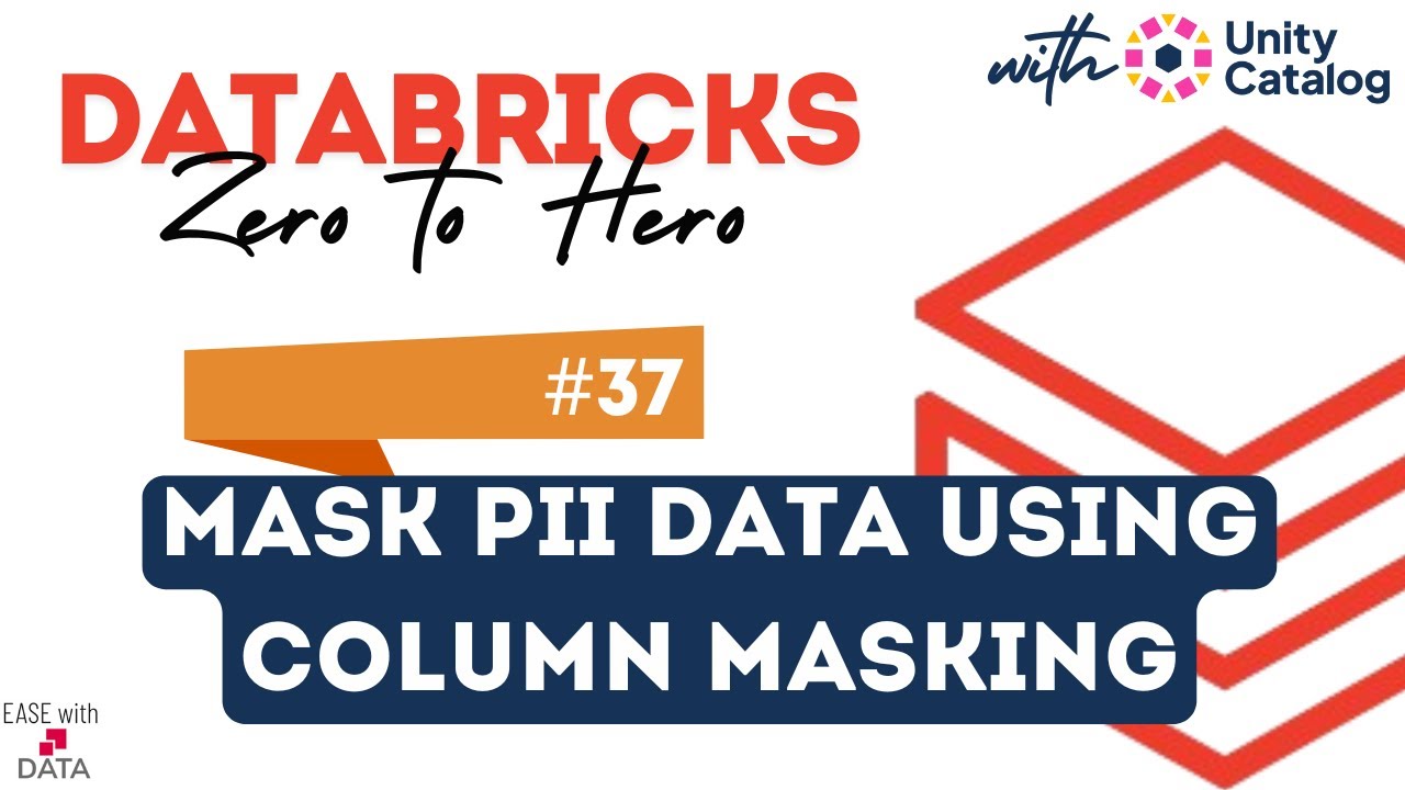 37 Column Level Masking in UC | Mask Sensitive Column in Unity Catalog table using Column Masking