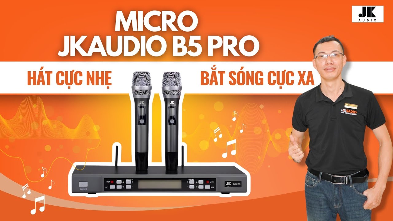 Đánh giá chi tiết Micro JKaudio B5 Pro: Hát nhẹ, Cảm biến gia tốc, Cảm biến tự ngắt, Dò sóng sạch