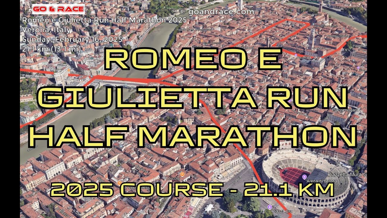 Romeo e Giulietta Run Half Marathon 2025: fly over the half-marathon course! Video of the race path.