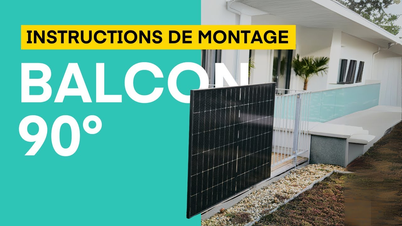 Comment installer un kit solaire sur un Balcon 90&deg; ? Yuma Balcon 90&deg;
