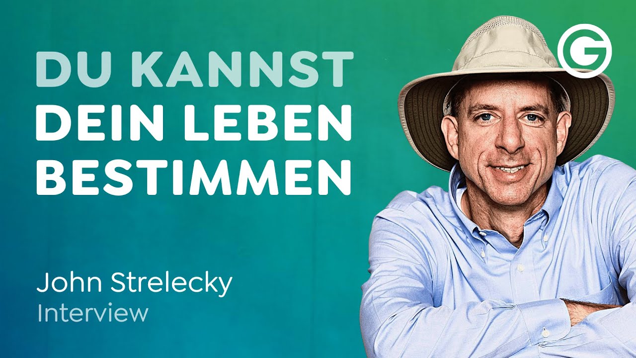 Du hast DEIN Leben in der Hand - erlebe deinen AHA-Moment // John Strelecky [EN]