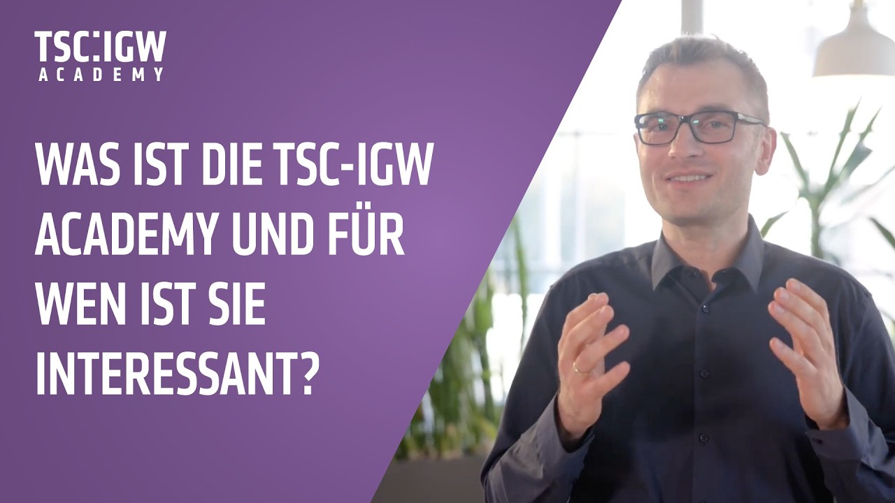 Was ist die TSC IGW Academy und für wen ist sie interessant?