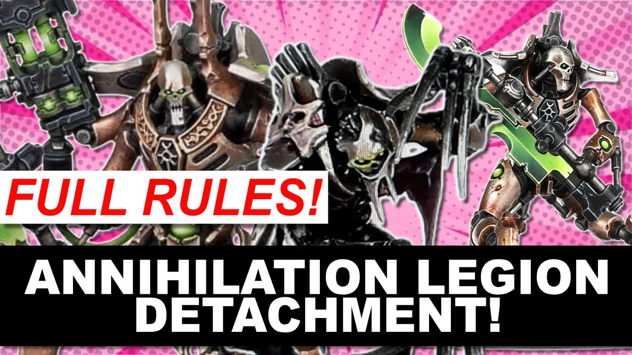 Necrons Annihilation Legion Detachment - What are the rules?!?