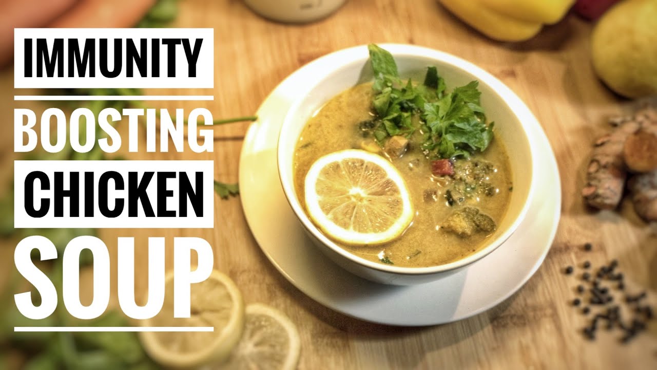 Chicken Soup - A Tasty & Immunity Boosting Recipe #chickensoup #immunityboosting #chickensouprecipe