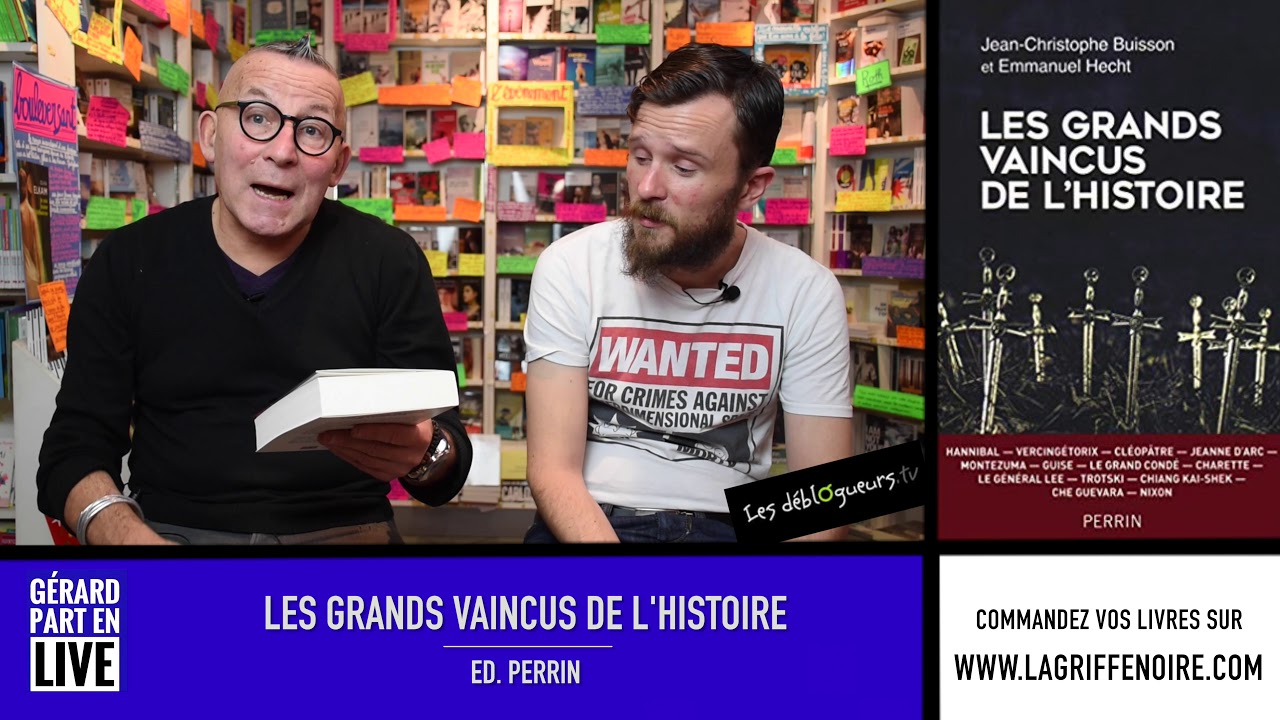 [HISTOIRE] LA CHRONIQUE DE GERARD COLLARD - LES GRANDS VAINCUS DE L'HISTOIRE