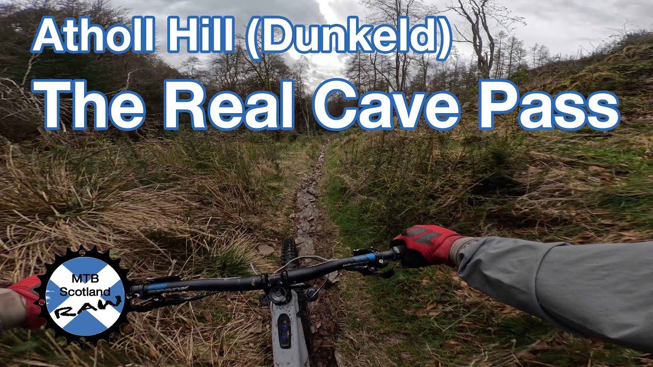 Atholl Hill (Dunkeld) - The Real Cave Pass