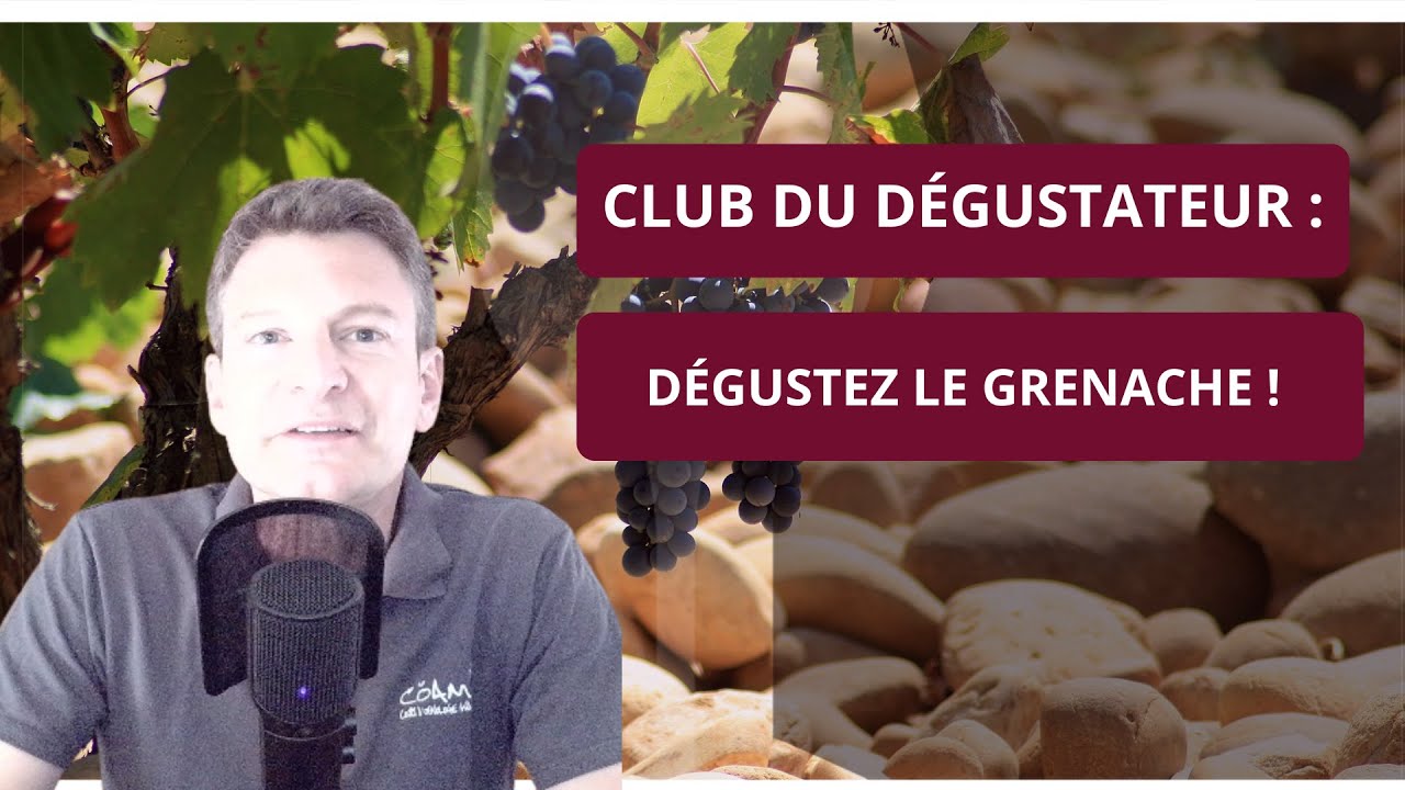 Comprendre les c&eacute;pages solaires : l&rsquo;exemple du Grenache (au programme du Club du D&eacute;gustateur)