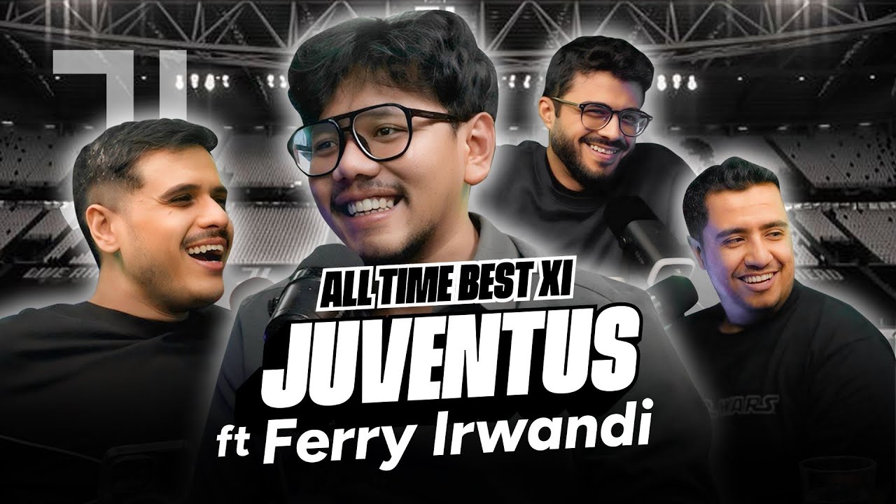 CHALLENGE: BANGUN SKUAD JUVENTUS ALL-TIME [ft. FERRY IRWANDI] | Susun Lineup