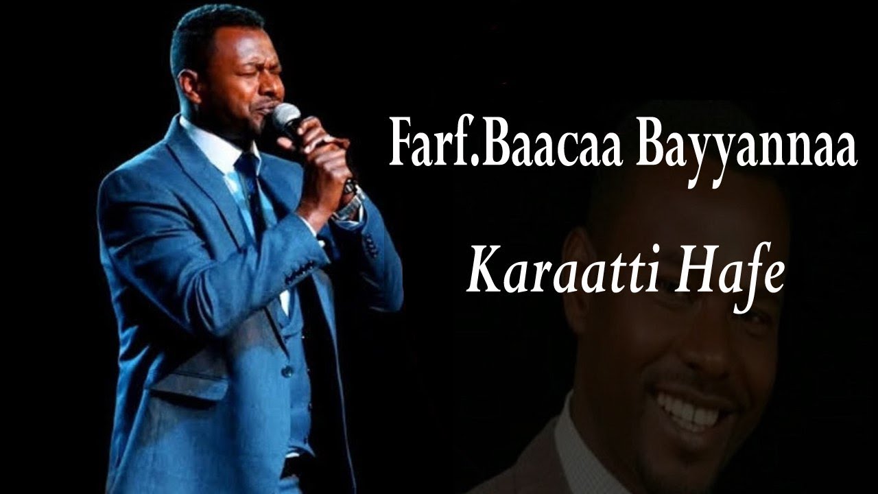 Farf.Baacaa Bayyanaa | karaatti hafe yaadni diinni qopheesse #oldsong #worship #faarfannaa