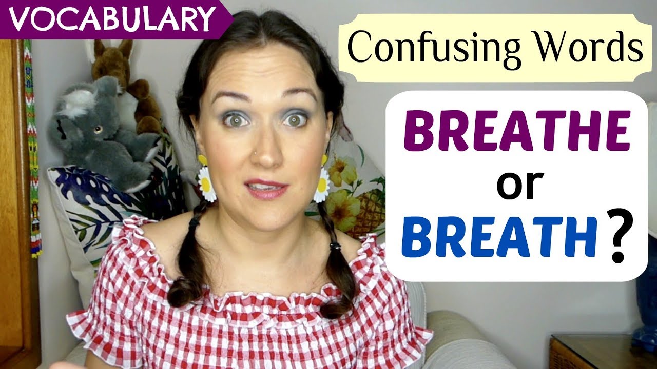 BREATH or BREATHE? | Confusing English Words