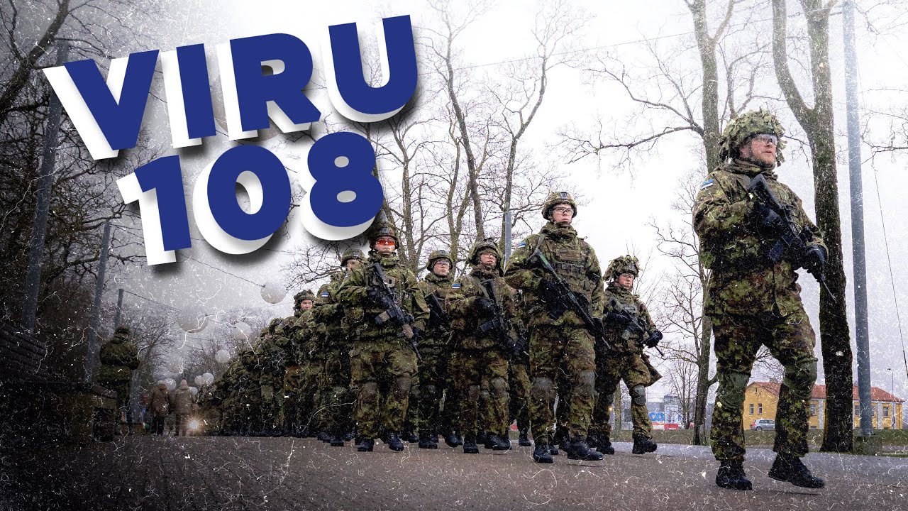 108 aastat vaprust - Viru jalaväepataljon