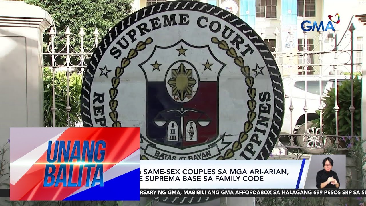 Co-ownership ng same-sex couples sa mga ari-arian, kinilala ng Korte Suprema base... | Unang Balita