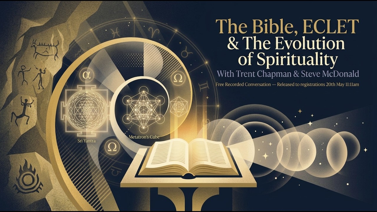The Bible, ECLET & The Evolution of Spirituality with Trent Chapman & Steve McDonald