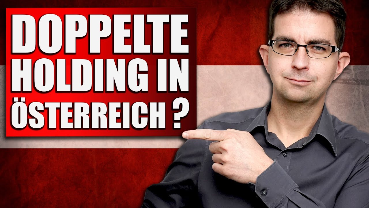 Doppelte Holding: Deutscher Steuer-Hack auch für Österreich möglich?