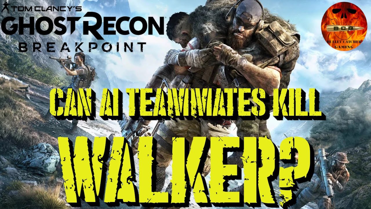 Ghost Recon Breakpoint - Can AI Teammates Kill Walker?