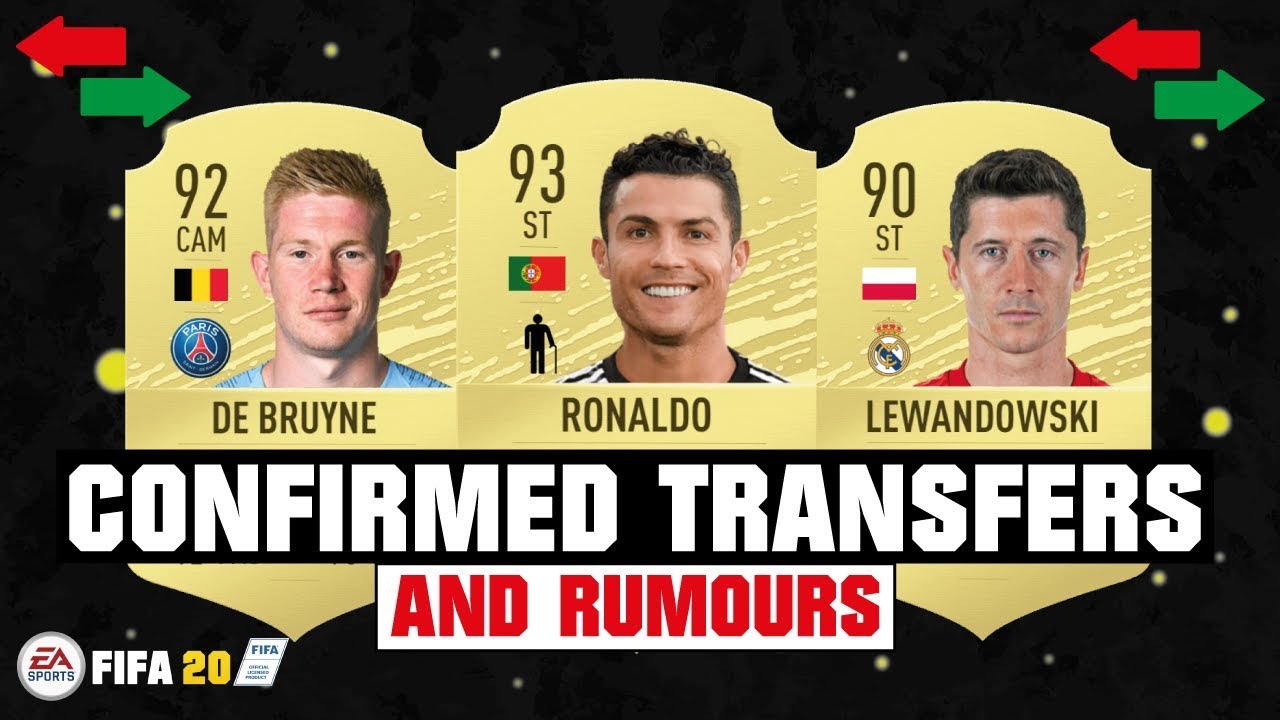FIFA 20 | NEW CONFIRMED TRANSFERS & RUMOURS! 😱🔥| FT. RONALDO, DE BRUYNE, LEWANDOWSKI... etc