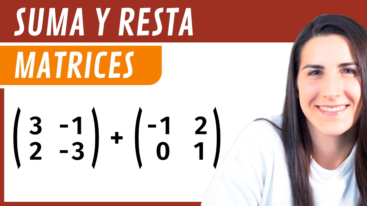 SUMA y RESTA de MATRICES 🔢