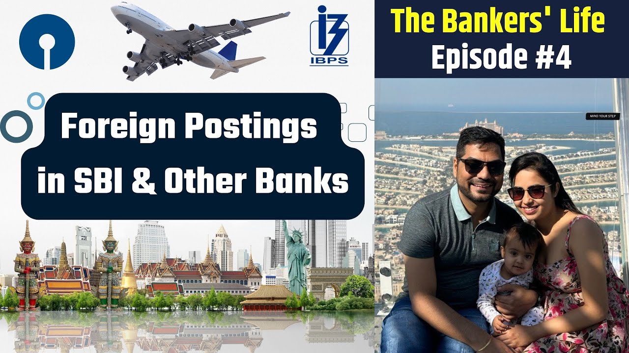 Foreign Postings in SBI & Other Banks | Allowances & Perks |The Bankers' Life| Ep#4 | Kapil & Smriti